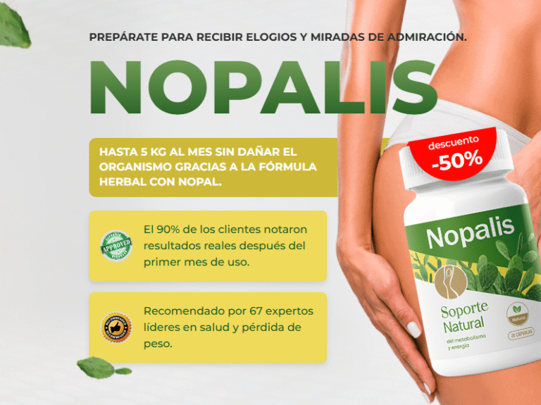 NOPALIS: Precio, Reseña y Beneficios para la Pérdida de Peso